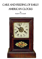 Care and Feeding of Early American Clocks